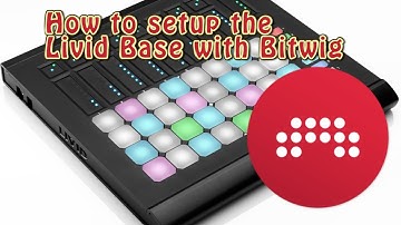 How to setup the Livid Base with Bitwig