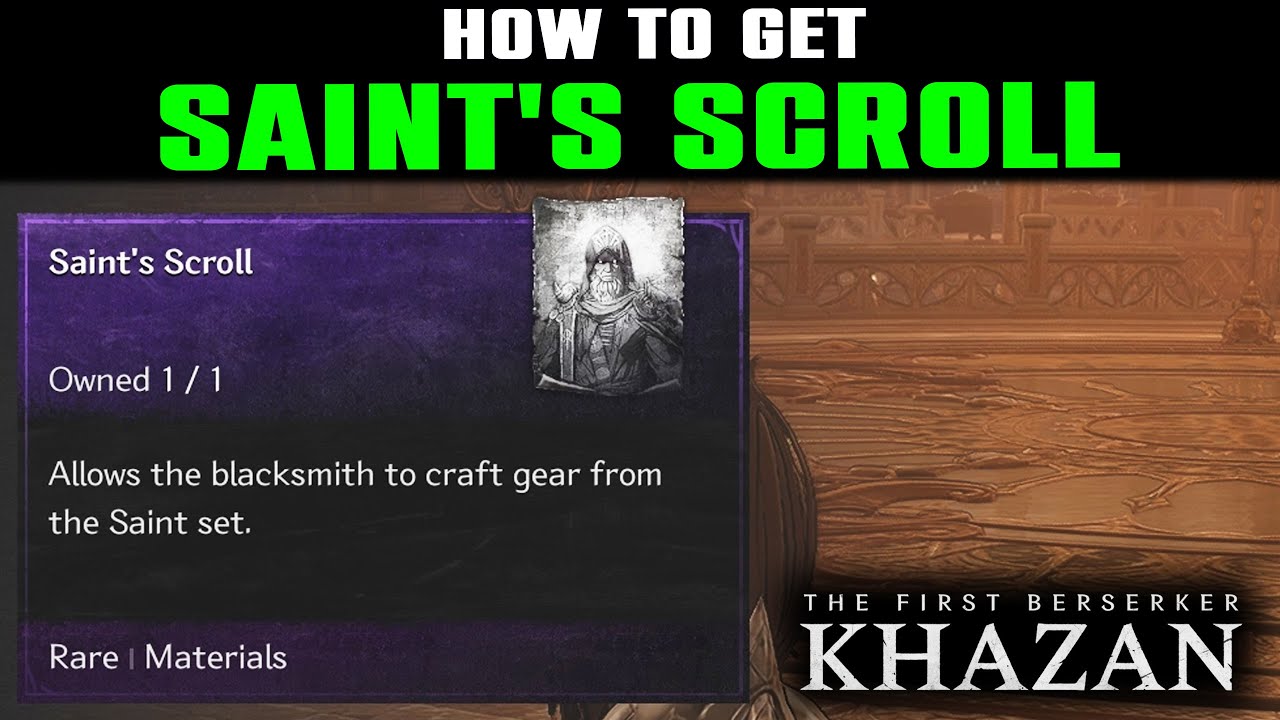 Saint's Scroll Location Guide in The First Berserker: Khazan | Craft Saint Set