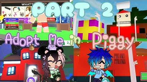 Adopt Me in Piggy [PART 2] (Custom Build Mode)