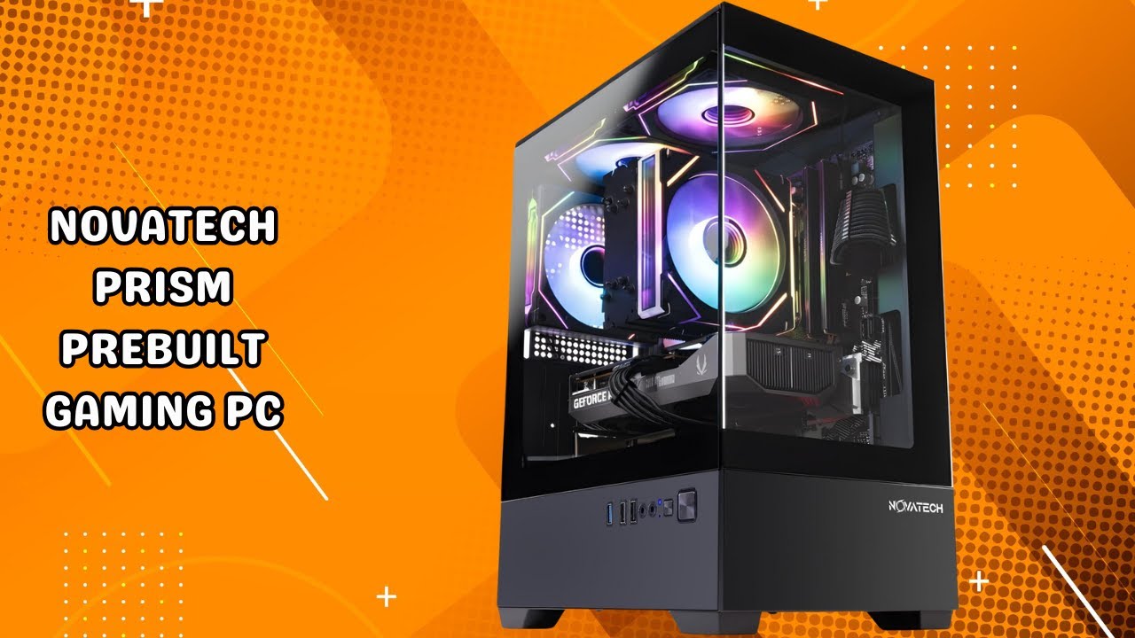 Prism Computer Build NOVATECH Prism Prebuilt Gaming PC - FULL REVIEW - YouTube