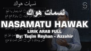 NASAMATU HAWAK  ( نسمات هواك ) - Sholawat dan Lirik | By: Taqim Reyhan - Azzahir