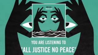 Biblical | All Justice No Peace (Official Audio)