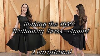 Making the 1950's WalkAway Dress... Again! Two Variations!