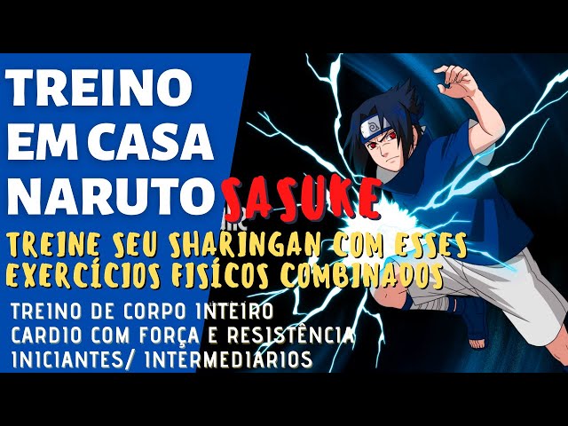 10 MINUTOS QUEIMANDO CALORIAS! TREINO DE CORPO INTEIRO, NARUTO, RESISTÊNCIA