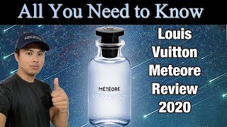 NEW LOUIS VUITTON METEORE REVIEW 2020  ALL YOU NEED TO KNOW ABOUT THIS  FRAGRANCE 