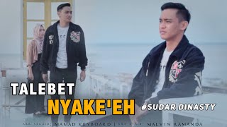 TALEBET NYAKE’EH ll Sudar Dinasty Official ll (Official Music Video) Original