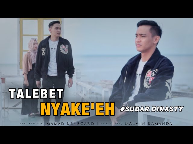 TALEBET NYAKE’EH ll Sudar Dinasty Official ll (Official Music Video) Original class=