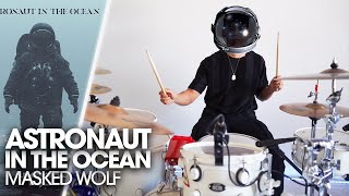 Astronaut in the Ocean - Mask Wolf (*DRUM COVER*)