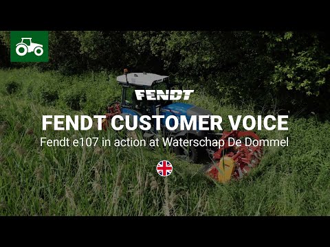 Fendt Customer Voice | Fendt e107 Vario in action at Waterschap De Dommel | Fendt e100 Vario | Fendt
