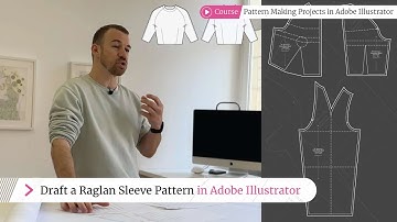 Draft a Raglan Sleeve Pattern in Adobe Illustrator