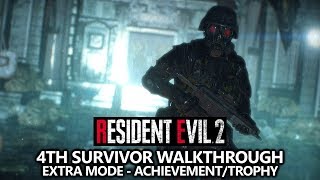 Resident Evil 2 - 4th Survivor Walkthrough - Grim Reaper Achievement/Trophy Guide - Extra Mode