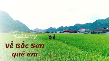 VỀ BẮC SƠN QUÊ EM | THANH ÂM VIỆT | VTV5