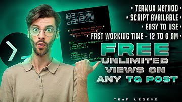 How to get free & unlimited view on Any Telegram Post By using TERMUX & SCRIPT II Team Legend ❤️