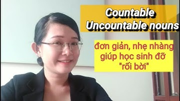 trò chơi lớp học tiếng anh | Cách Dạy Countable - Uncountable Nouns Hiệu Quả