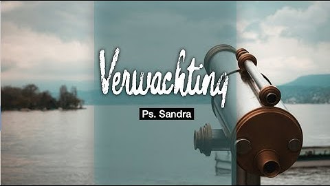 VERWACHTING