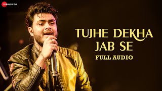 Tujhe Dekha Jab Se - Full Audio | Raj Barman | Jaspal Moni | Dhruva Khanna