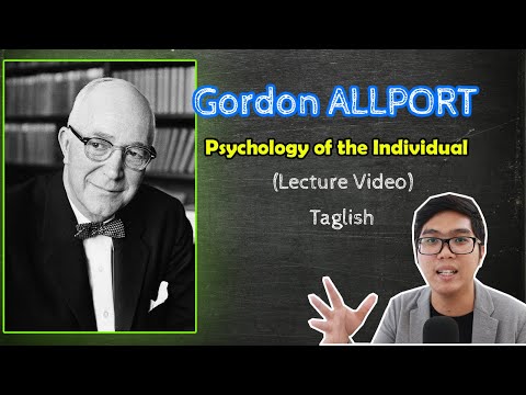 PSYCH Lecture | Gordon ALLPORT | Psychology of the Individual | Theories of Personality | Taglish
