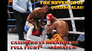 ANG PAGHIHIGANTI NI QUADRO ALAS: JOHN RIEL CASIMERO VS AMNAT RUENROENG 2