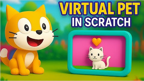 CREATE Your Own Virtual Pet Game in Scratch!