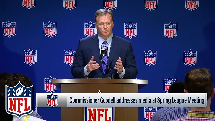 Commissioner Roger Goodell Explains Why the NFL Ch...