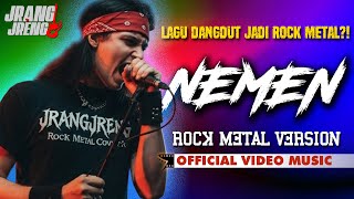 Download Lagu NEMEN – Rock Metal Version | (OFFICIAL MUSIC VIDEO) JrangJreng MP3