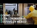 Turista chino con coronavirus estuvo en México - Las Noticias con Claudio Ochoa