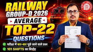 Average Top 22 Questions  Railway Group D 2026 Maths  101 Shifts    Prakash Sir Math