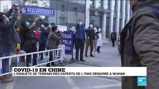 Covid-19 : l'enquête de terrain des experts de l'OMS démarre à Wuhan