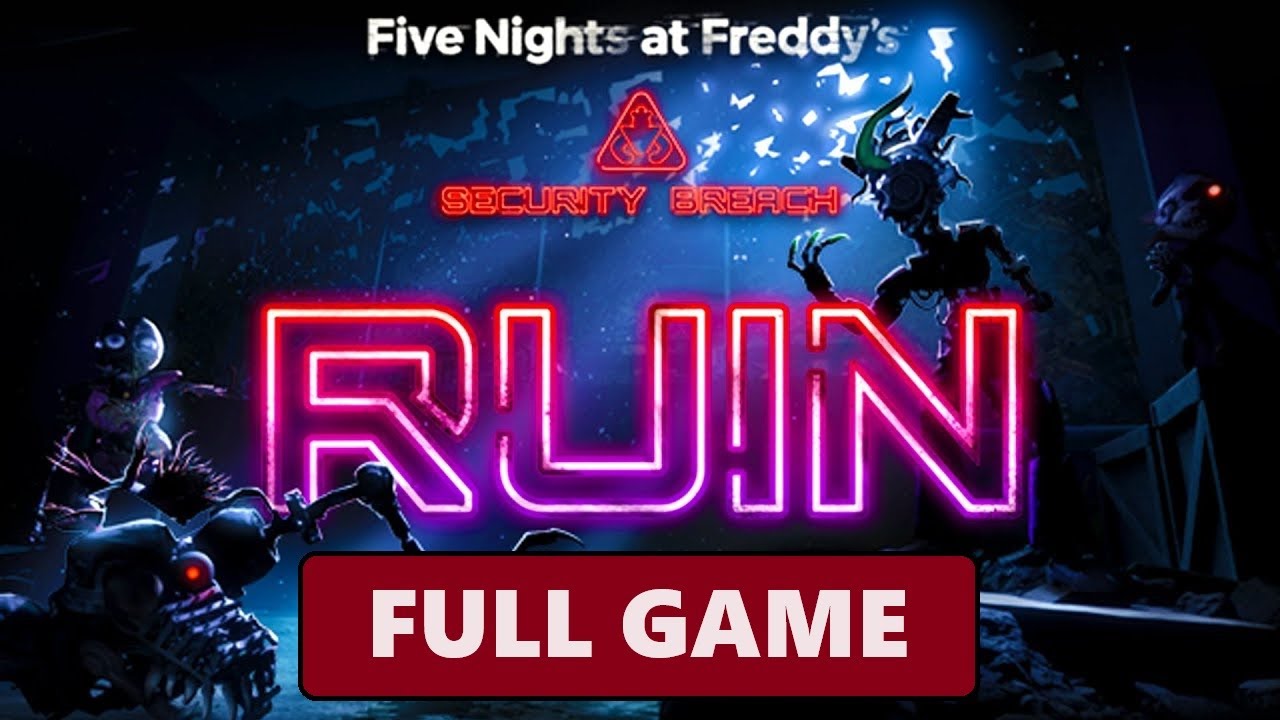 Five Nights at Freddy's Security Breach: RUIN (FULL GAME) 