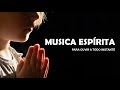 TOP 12 - AS MAIS BELAS MÚSICAS ESPIRITAS (SEM FINS LUCRATIVOS)