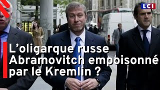 L'oligarque russe Abramovitch et des négociateurs ukrainiens empoisonnés