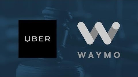A look at Uber and Waymo