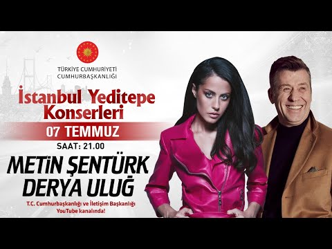 Cumhurbaşkanlığı “İstanbul Yeditepe Konserleri" - Metin Şentürk ve Derya Uluğ Konseri