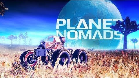 Planet Nomads Gameplay #2 【NO Commentary】