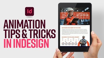 Learn how to create stunning animations in Adobe InDesign