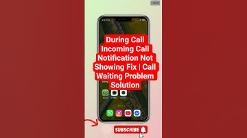 During Call Incoming Call Notification Not Showing Fix | Call Waiting Problem Solution #callwaiting