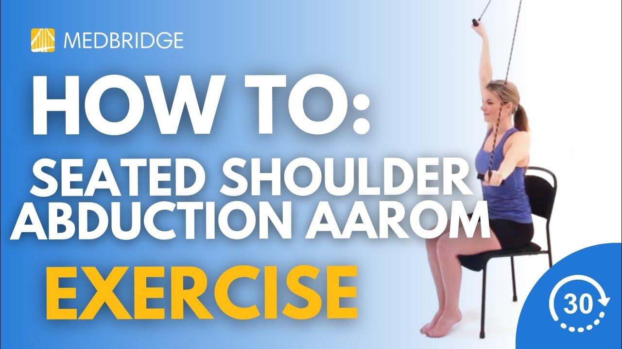 Seated Shoulder Abduction AAROM with Pulley Behind MedBridge YouTube