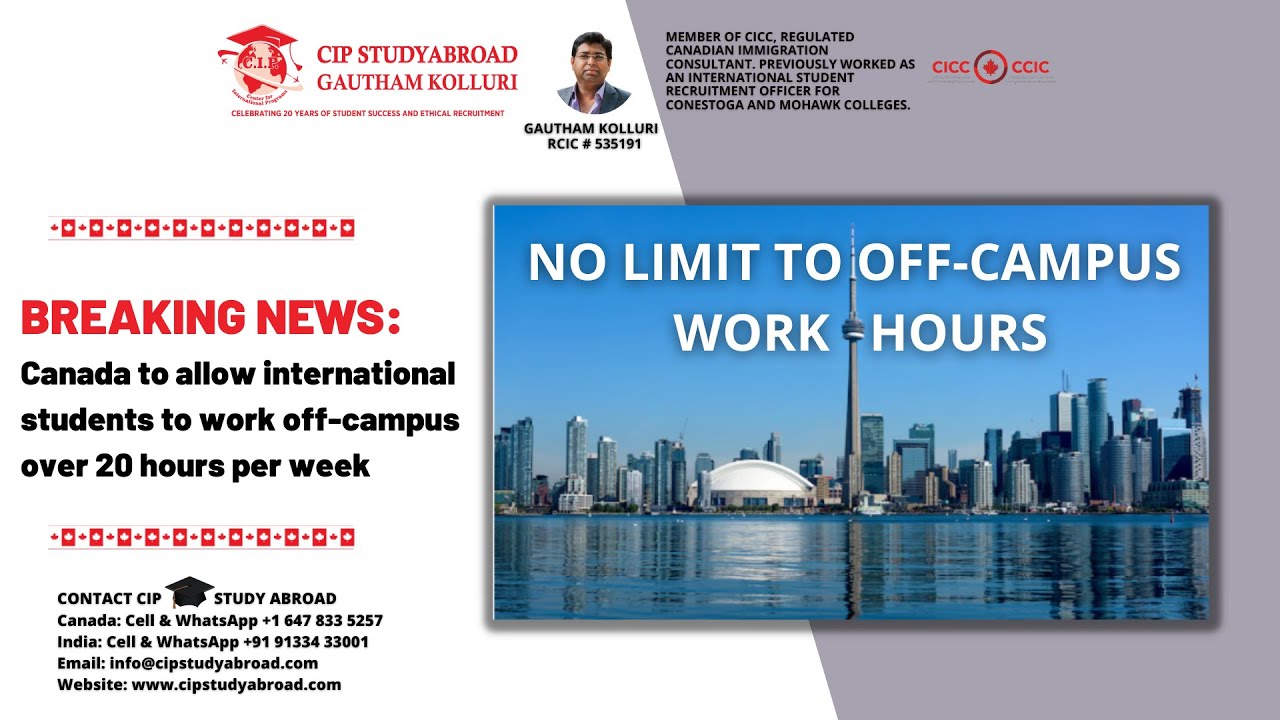 Canada Lifts 20 hour Off campus Work Limit For International Students canada-lifts-20-hour-off-campus-work-limit-for-international-students