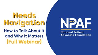 Needs Navigation: How to Talk About It and Why It matters (Full Webinar)