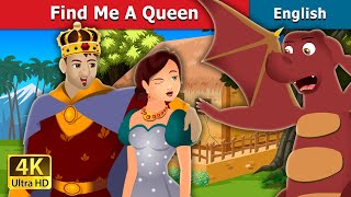 Find me a Queen Story in English | Stories for Teenagers | @EnglishFairyTales