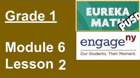 Eureka Math Grade 1 Module 6 Lesson 2