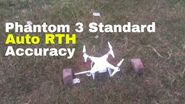How Accurate the RTH (Return to Home) Phantom 3 Using Auto RTH DJI GO
