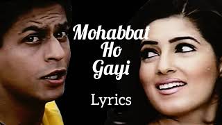 Mohabbat Ho Gayi (Lyrics)