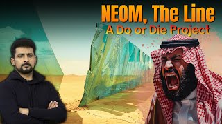 Saudi Vision 2030 | A do or die project for MBS | Neom & The LIne City | Faisal Warraich