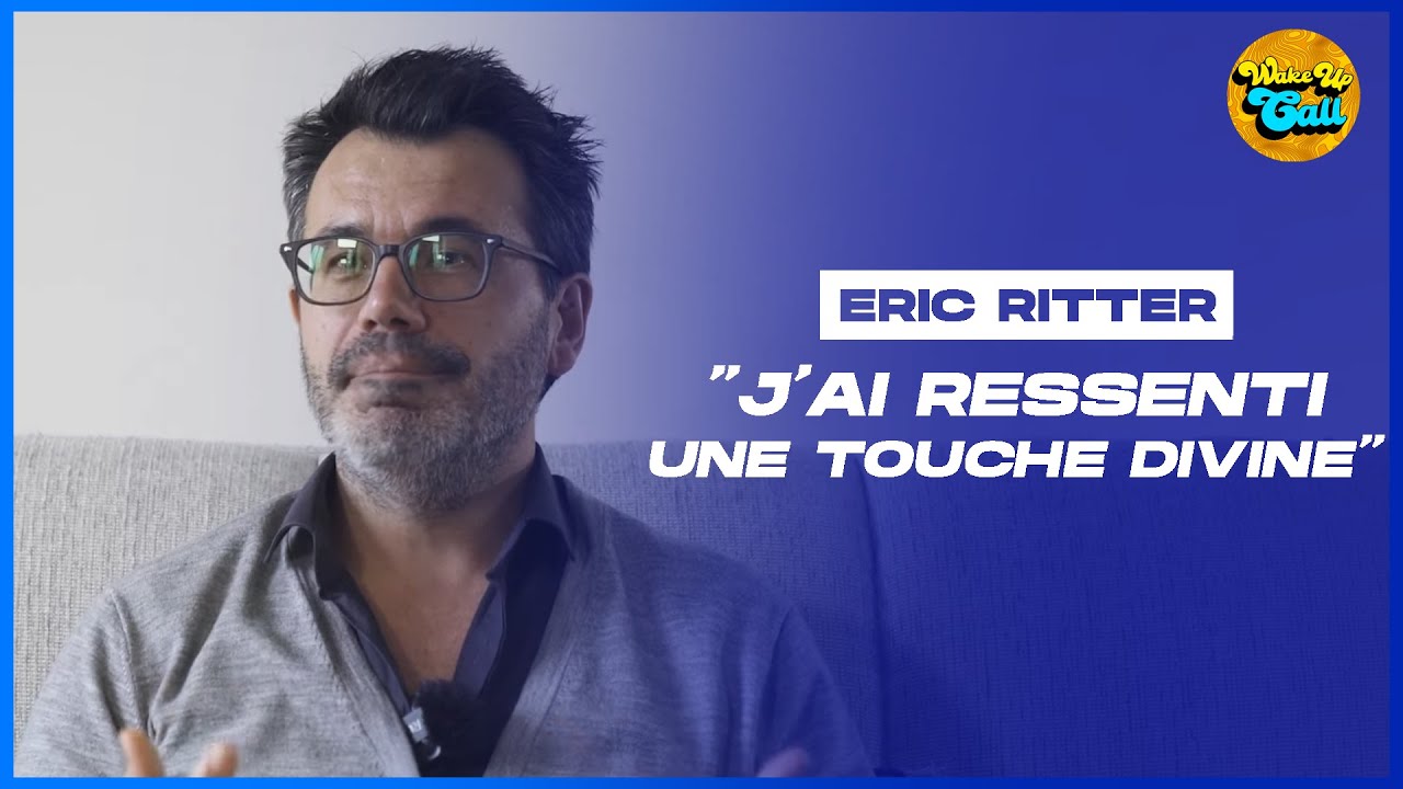 Eric Ritter: «J'ai ressenti une touche divine» [Wake Up Call] - YouTube