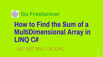 How to Find the Sum of a MultiDimensional Array in LINQ C#