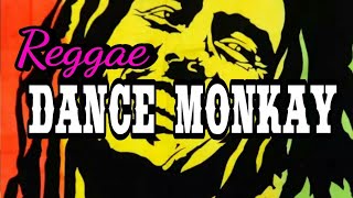 Dance Monkey Versi Reggae Ska Dance Monkey Versi Reggae Ska