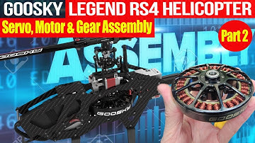 Goosky RS4 Build Part 2 | Servo, Motor & Gear Assembly