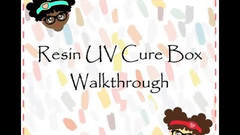 Resin UV Cure Box Walkthrough