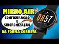 Como configurar e sincronizar Smartwatch Mibro Air (corrigindo erros)